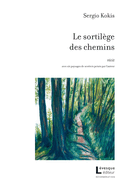 Sortilège des chemins (Le)